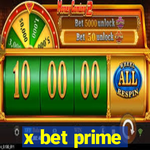 x bet prime