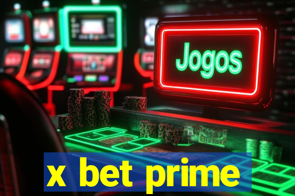 x bet prime