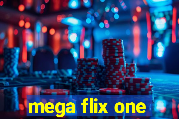 mega flix one