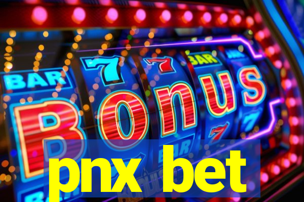 pnx bet