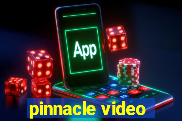 pinnacle video