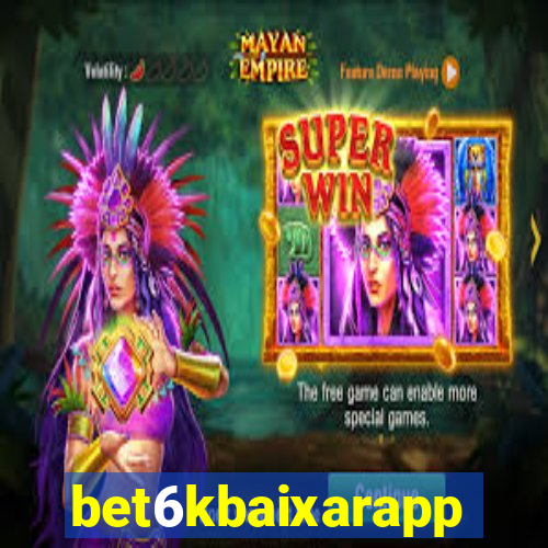 bet6kbaixarapp