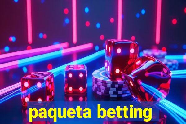 paqueta betting