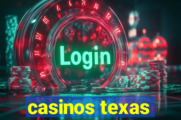 casinos texas