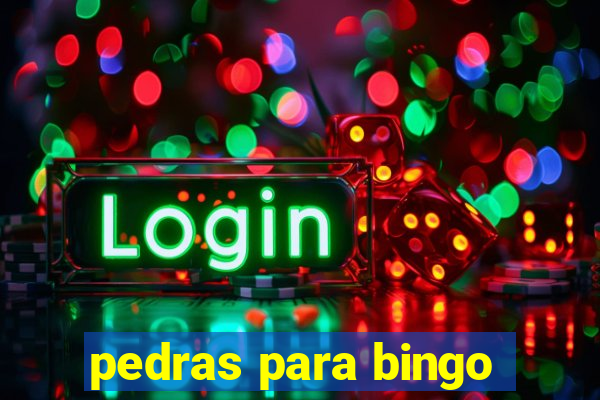 pedras para bingo