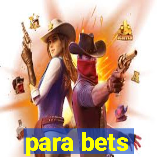 para bets