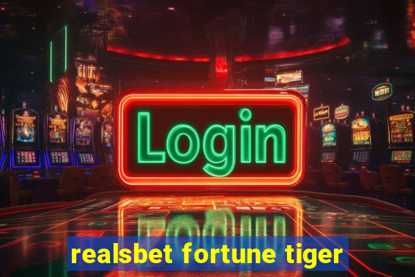 realsbet fortune tiger