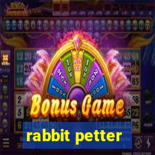 rabbit petter