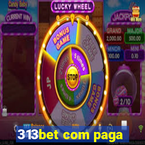 313bet com paga