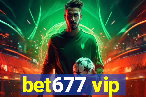 bet677 vip