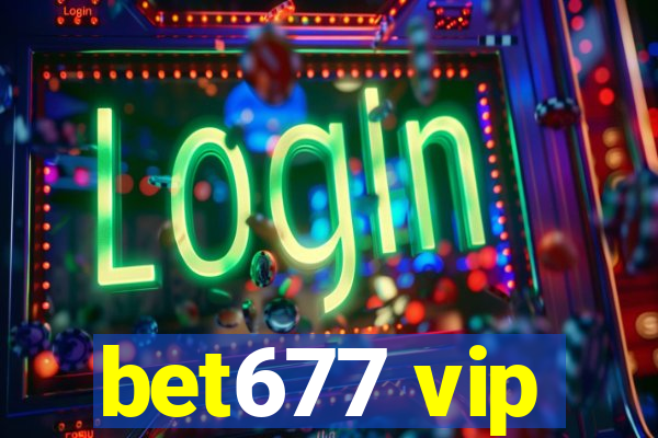 bet677 vip