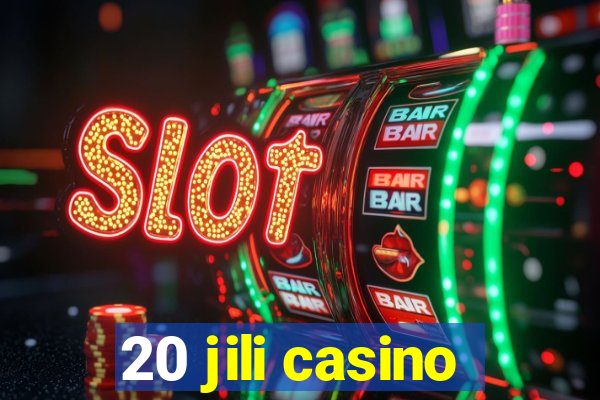 20 jili casino