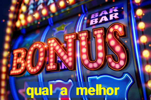 qual a melhor plataforma para jogar