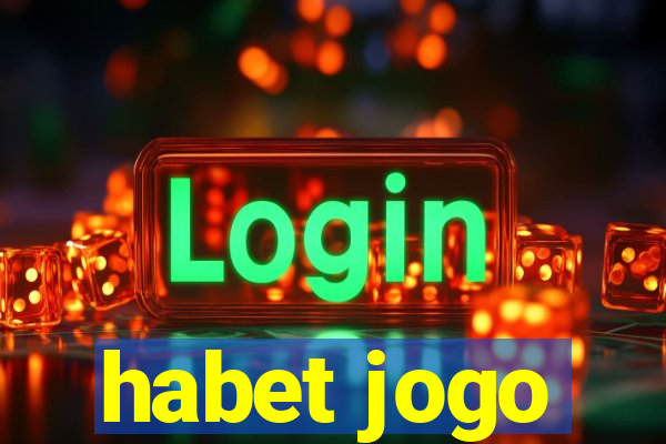 habet jogo