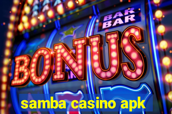 samba casino apk