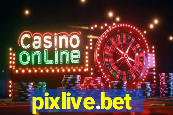 pixlive.bet