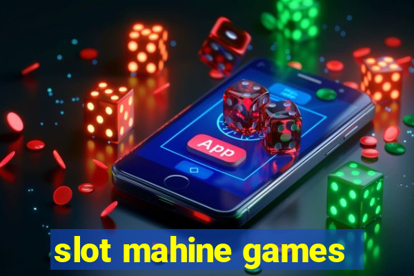 slot mahine games