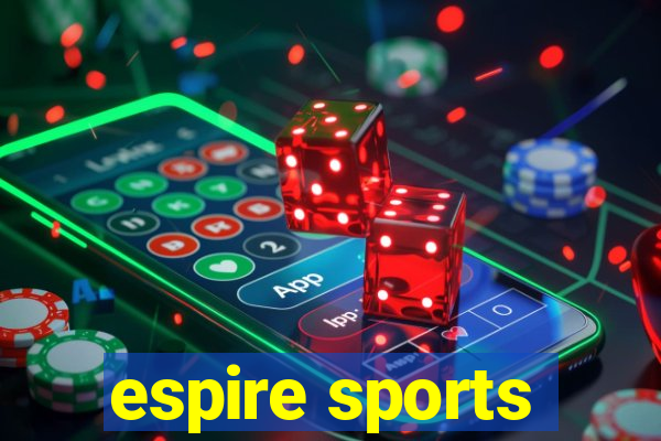 espire sports