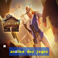 análise dos jogos de hoje