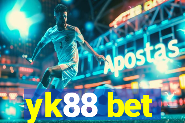 yk88 bet