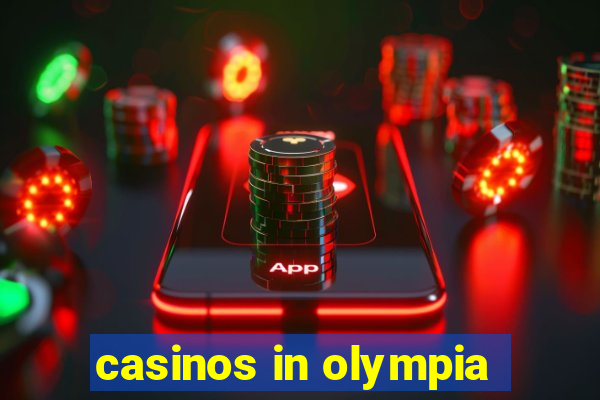 casinos in olympia