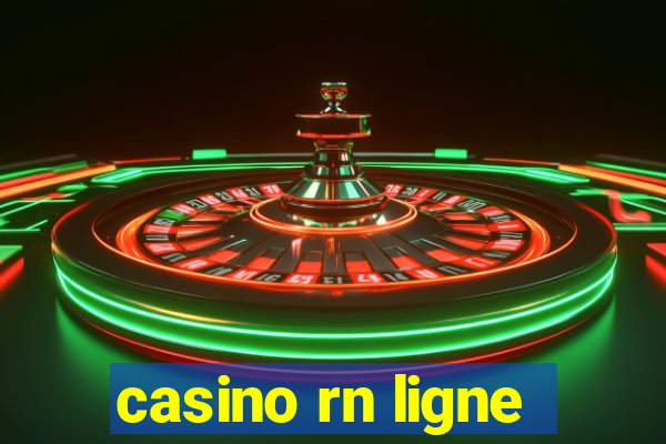 casino rn ligne