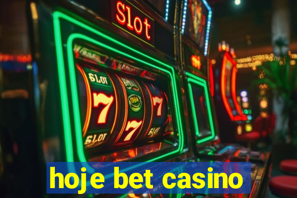 hoje bet casino