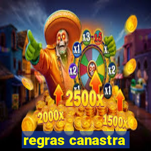 regras canastra