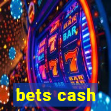 bets cash