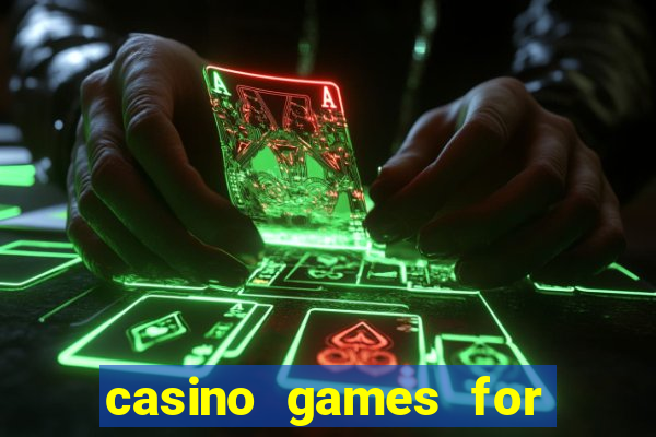 casino games for real cash