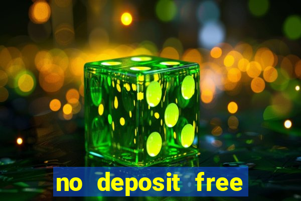 no deposit free casino money