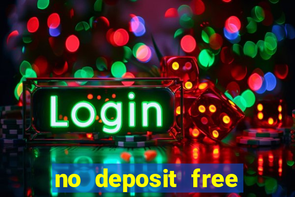 no deposit free casino money