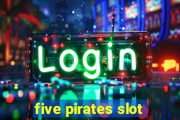 five pirates slot