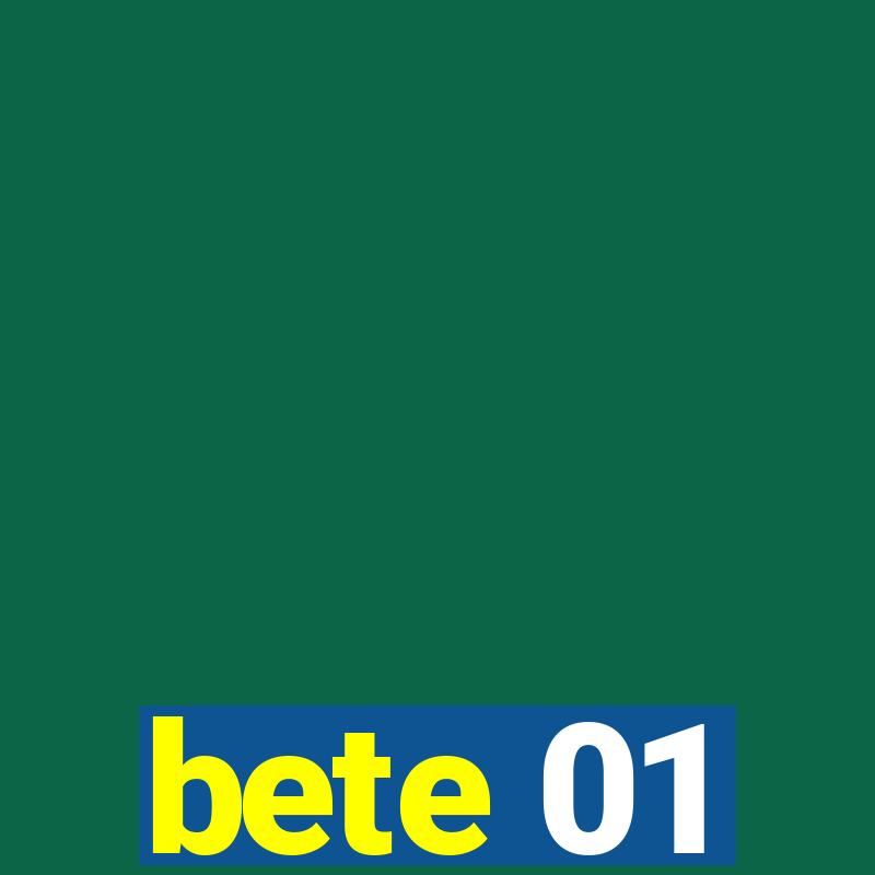 bete 01