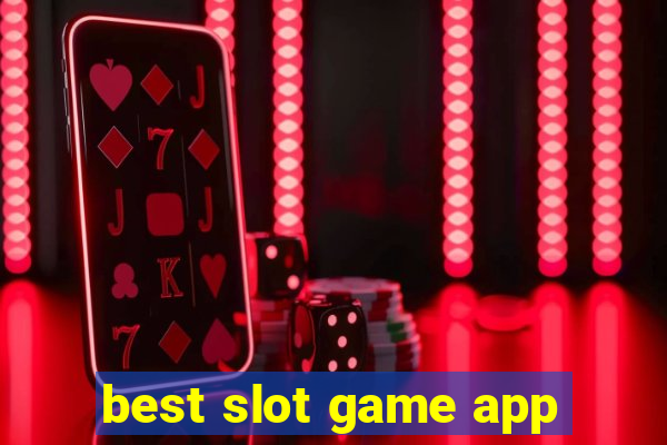 best slot game app