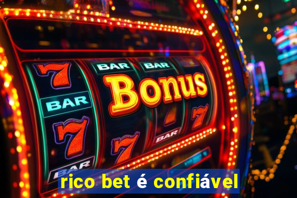 rico bet é confiável