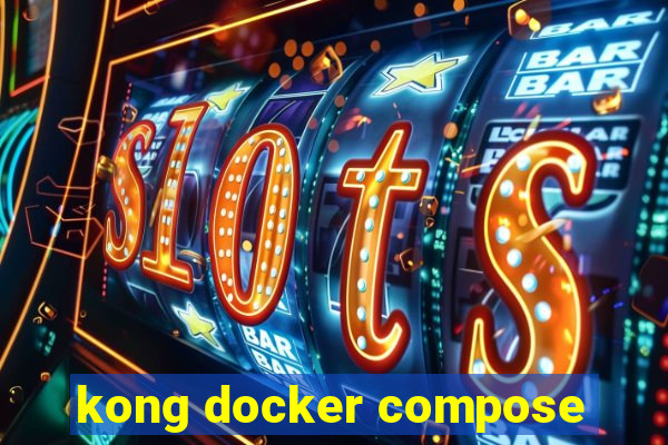 kong docker compose