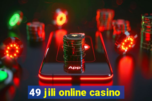 49 jili online casino