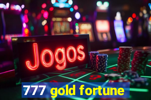 777 gold fortune