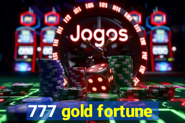 777 gold fortune