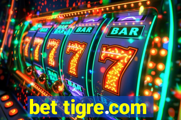 bet tigre.com