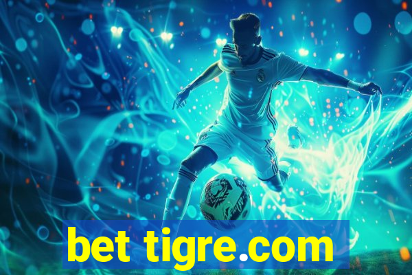 bet tigre.com