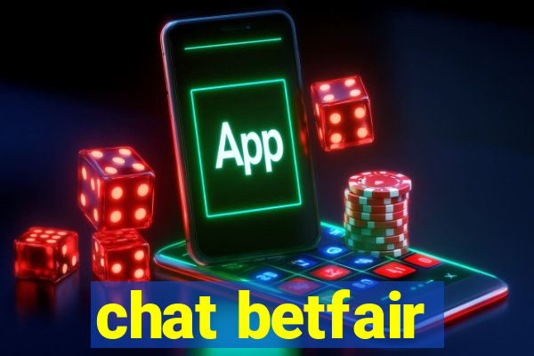 chat betfair