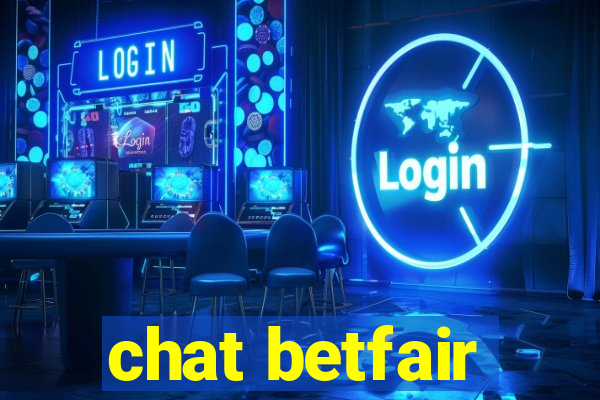 chat betfair