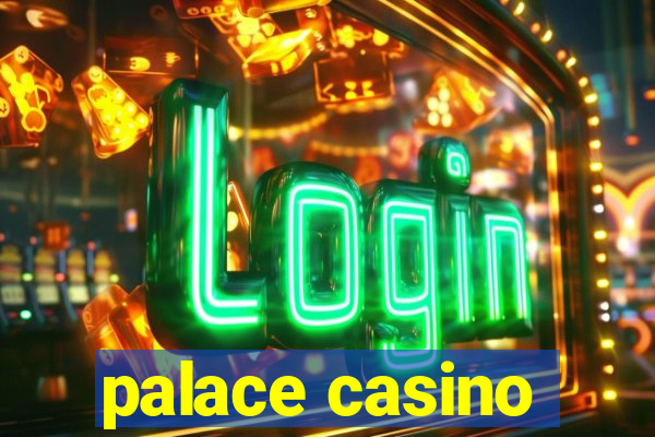 palace casino