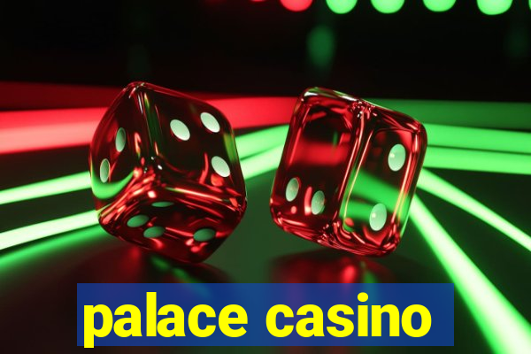 palace casino