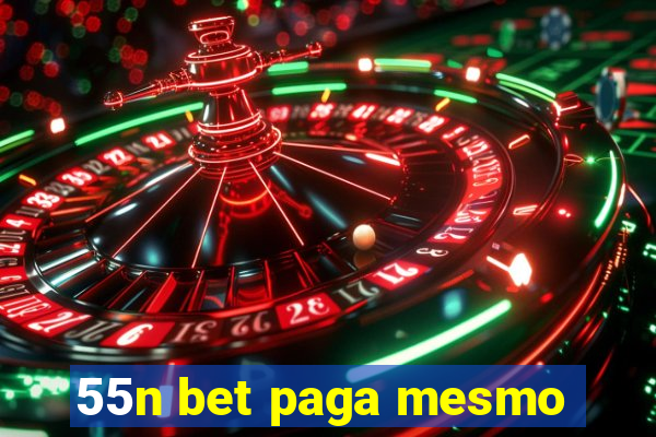 55n bet paga mesmo