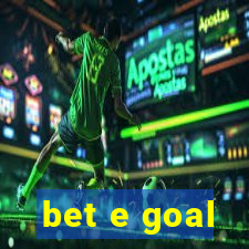 bet e goal