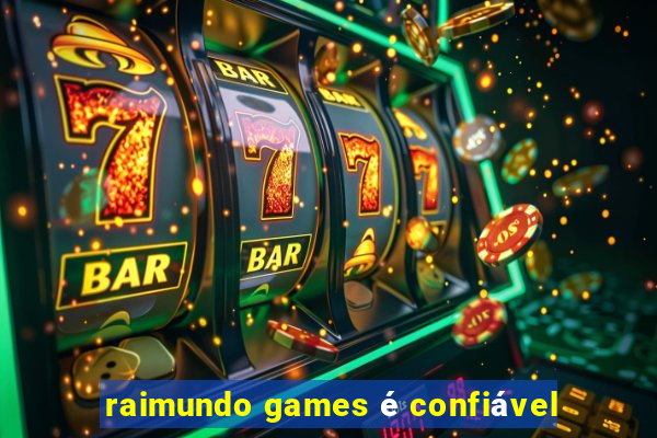 raimundo games é confiável