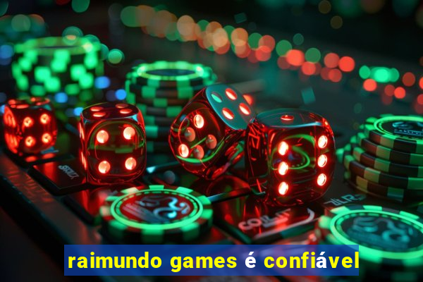 raimundo games é confiável